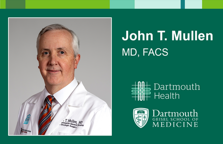 John T. Mullen, MD, FACS